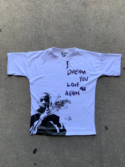 I Dream You Love Me Again Oversized Tee